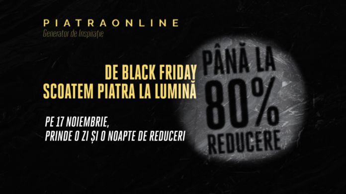 Black Friday PIATRAONLINE 1